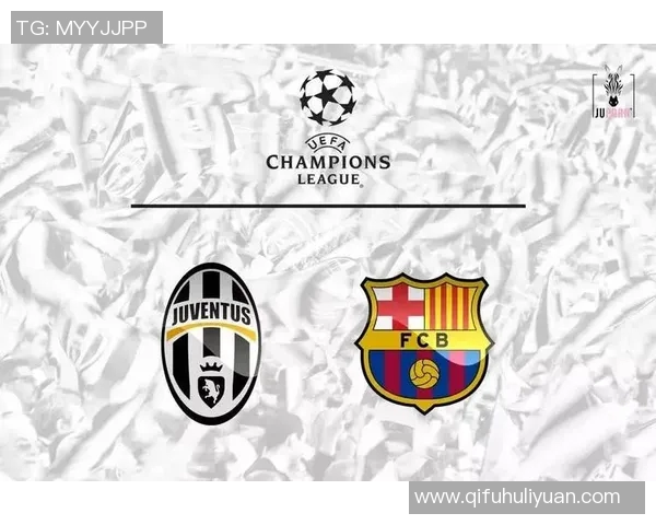 巴萨对尤文图斯比赛直播观看渠道及时间详解 巴萨对尤文图斯比赛直播观看渠道及时间详解